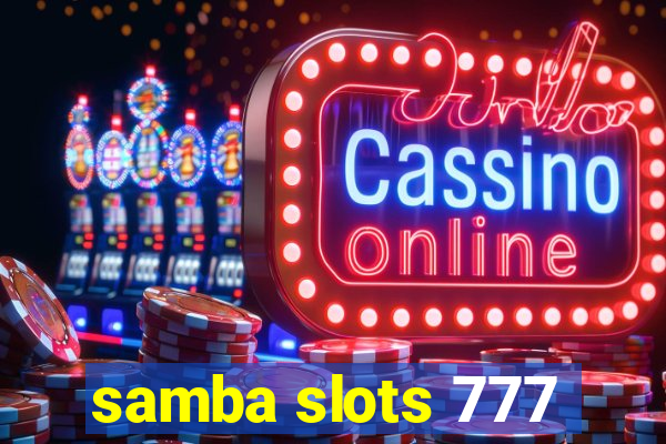 samba slots 777